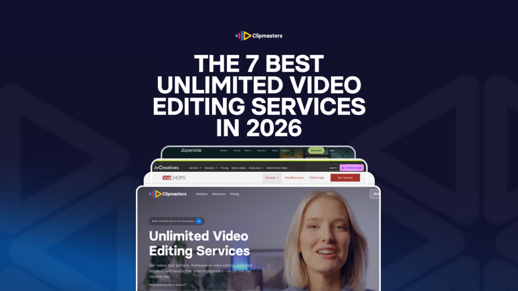 The 7 Best Unlimited Video Editing Services in 2026